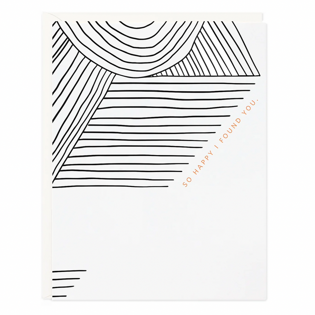 Ramona & Ruth Happy I Found You Geo Card