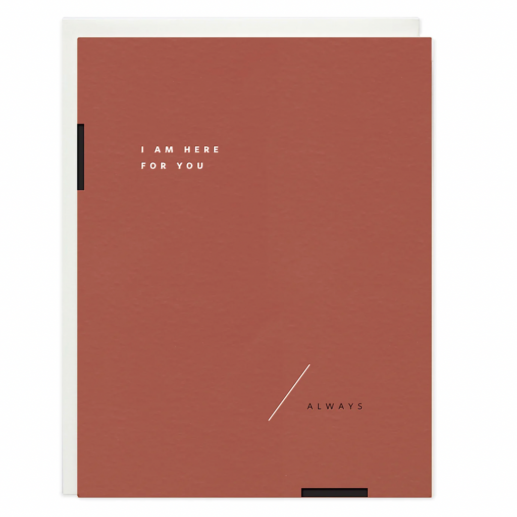 Here For You Always Greeting Card