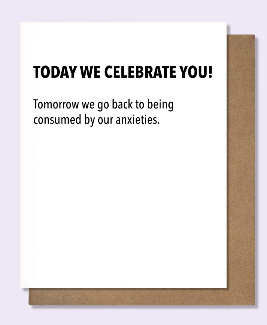 today we celebrate you- birthday card