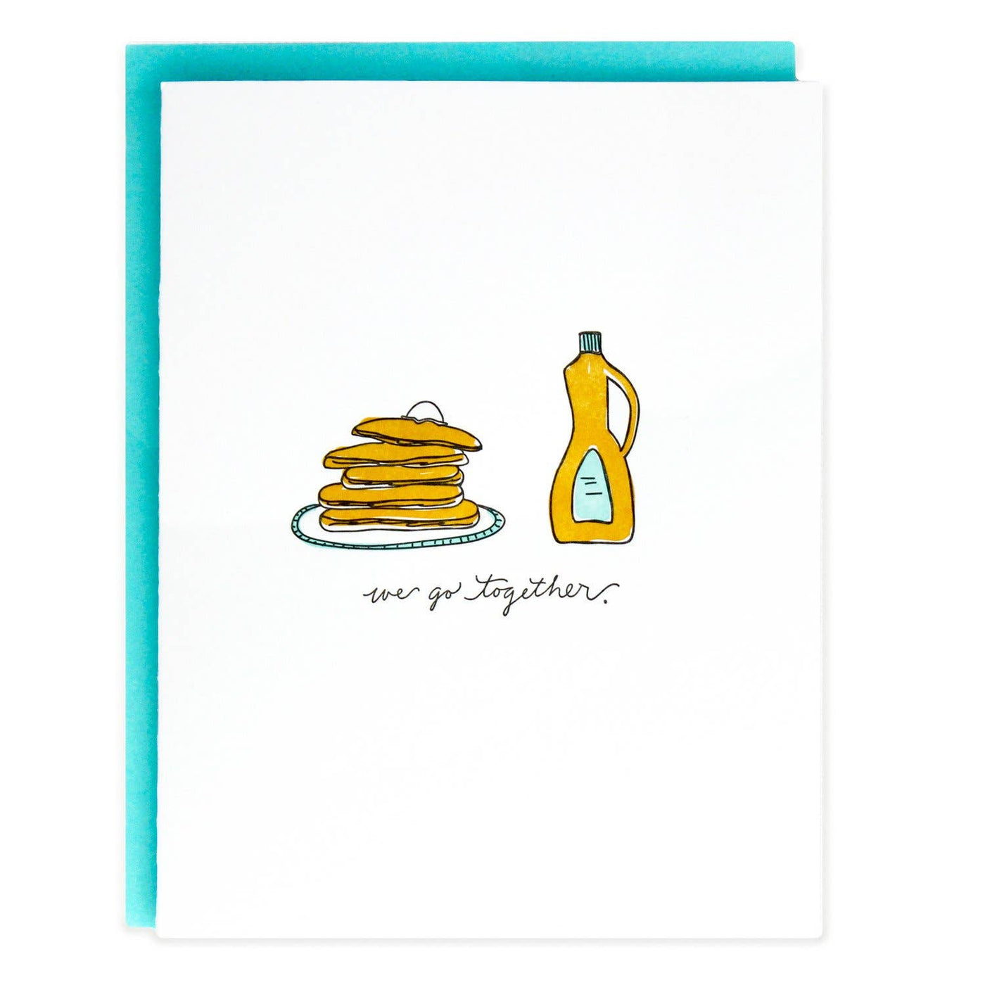 We Go Together Pancakes Card